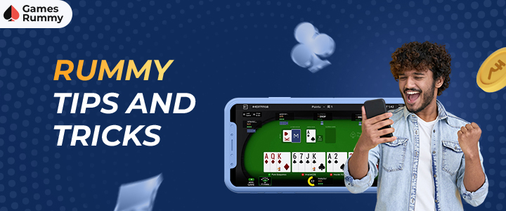 rummy tips and tricks