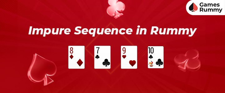 impure sequence in rummy